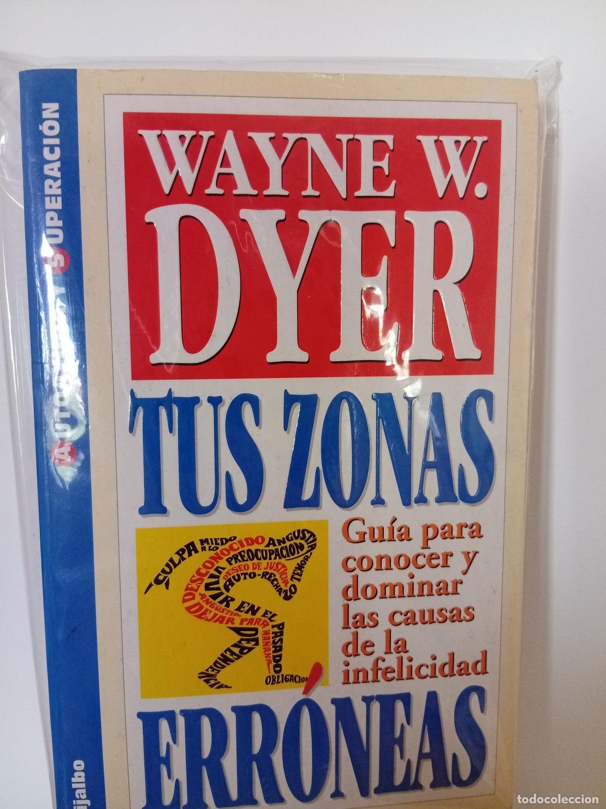 Libros de segunda mano: Tus zonas erróneas - Dyer, Wayne W.