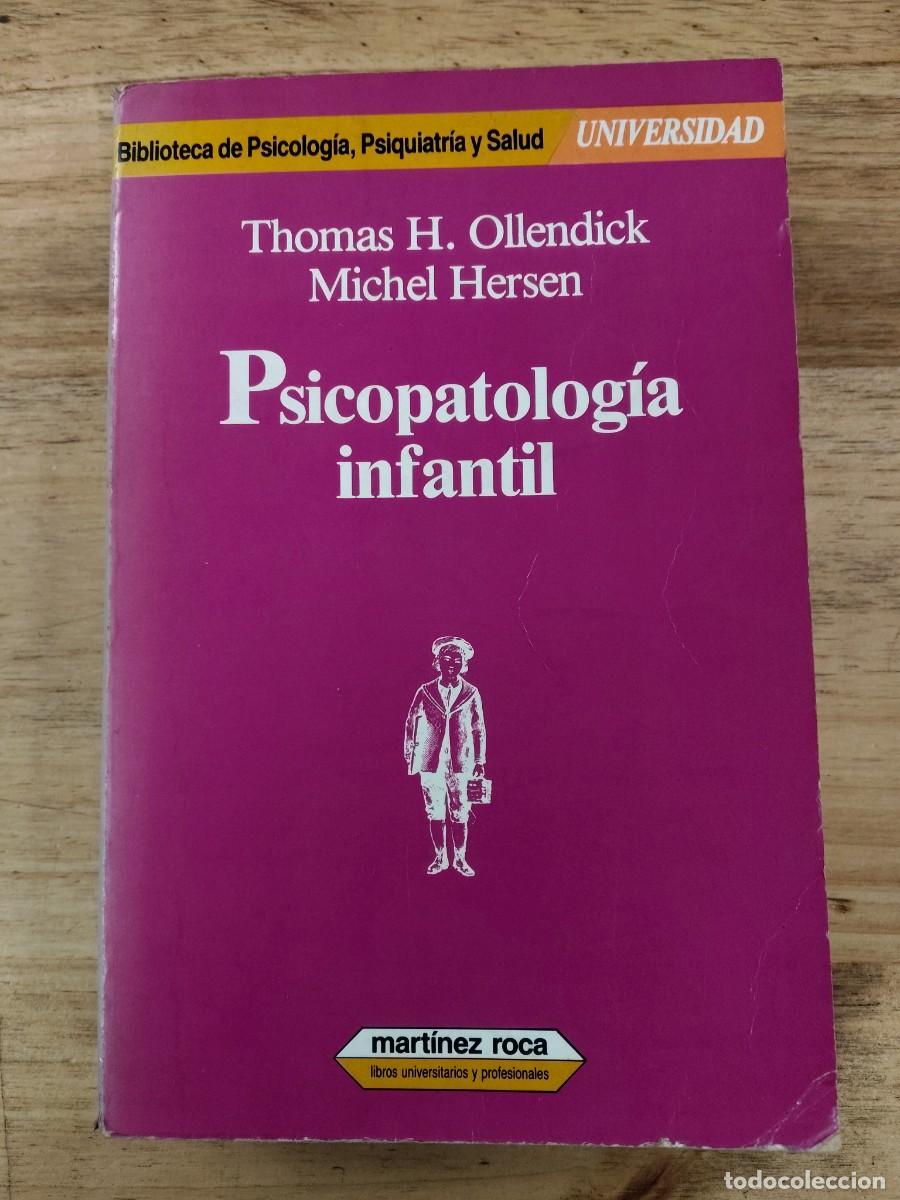 Libros de segunda mano: Psicopatolog&iacute;a infantil - Thomas H. Ollendick y Michael Hersen - Ediciones Mart&iacute;nez Roca, 1986