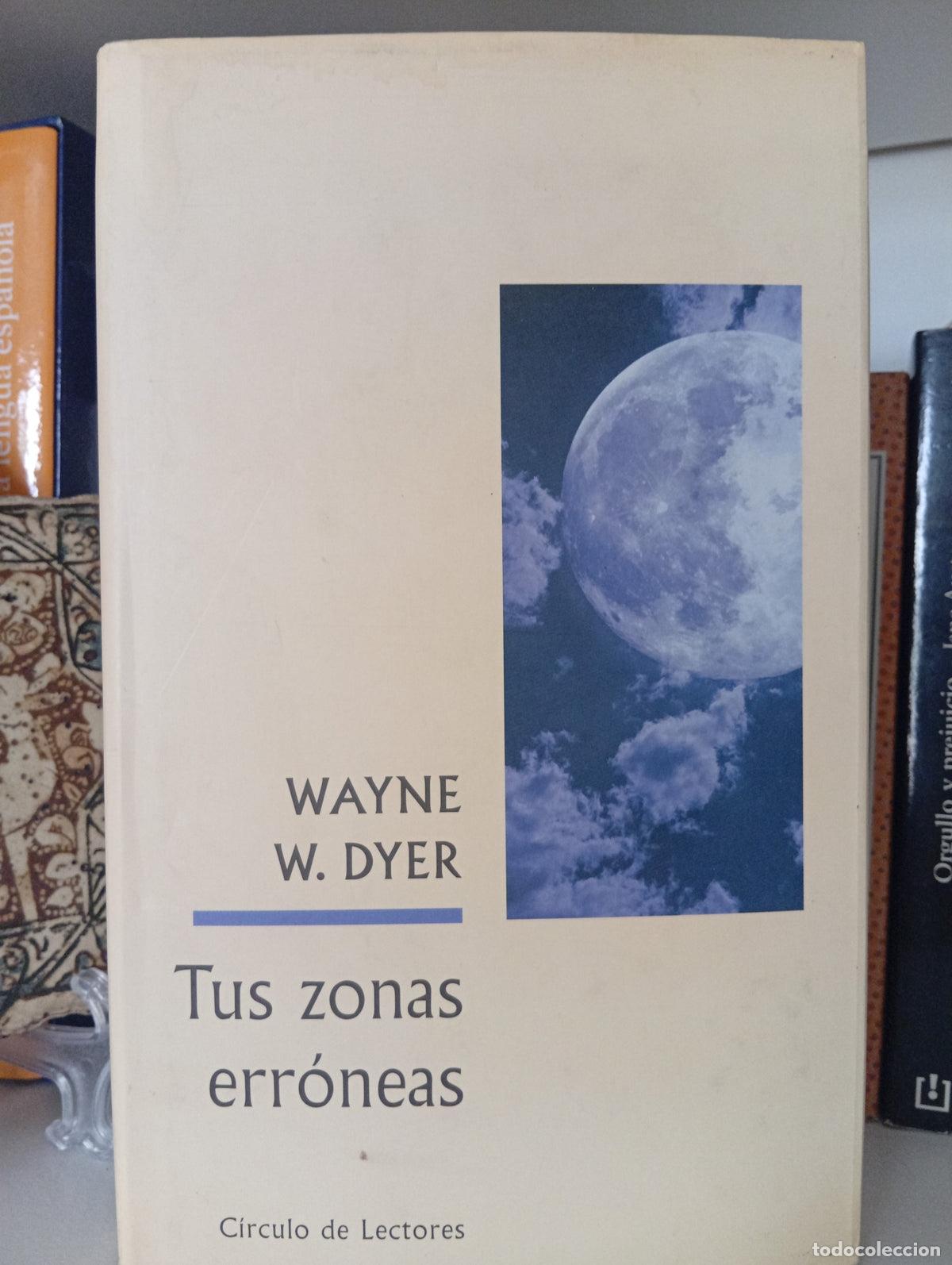 Libros de segunda mano: Tus Zonas Erroneas - Dr. Wayne W. Dyer - Foto 1