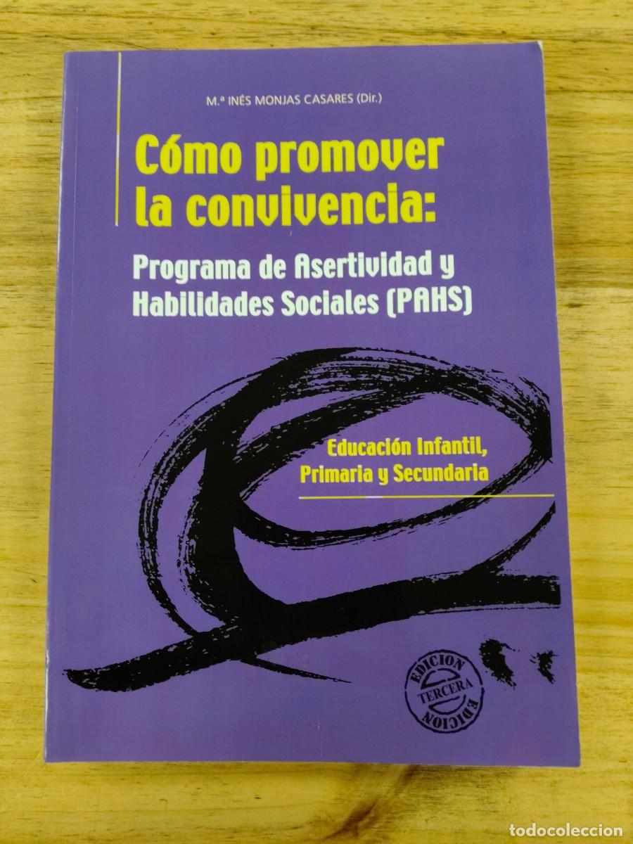 Libros de segunda mano: C&oacute;mo promover la convivencia: Programa de Asertividad y Habilidades Sociales (PAHS) -