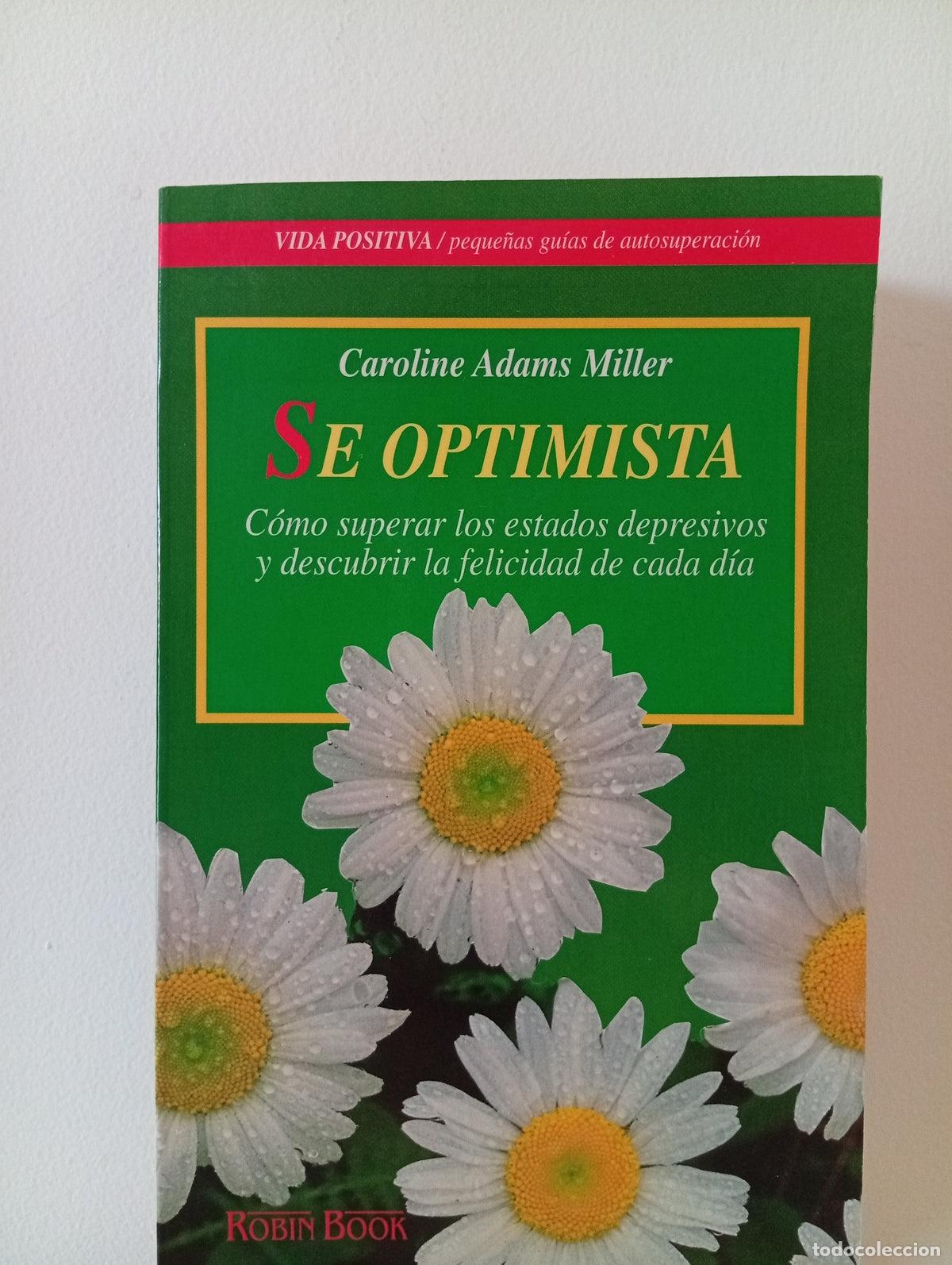 Libros de segunda mano: Se optimista - Caroline Adams Miller