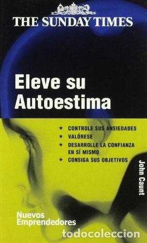 Libros de segunda mano: Eleve su autoestima - John Caunt