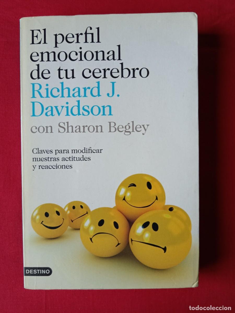 Libros de segunda mano: EL PERFIL EMOCIONAL DE TU CEREBRO. RICHARD J. DAVIDSON. DESTINO 2012 1 EDIC