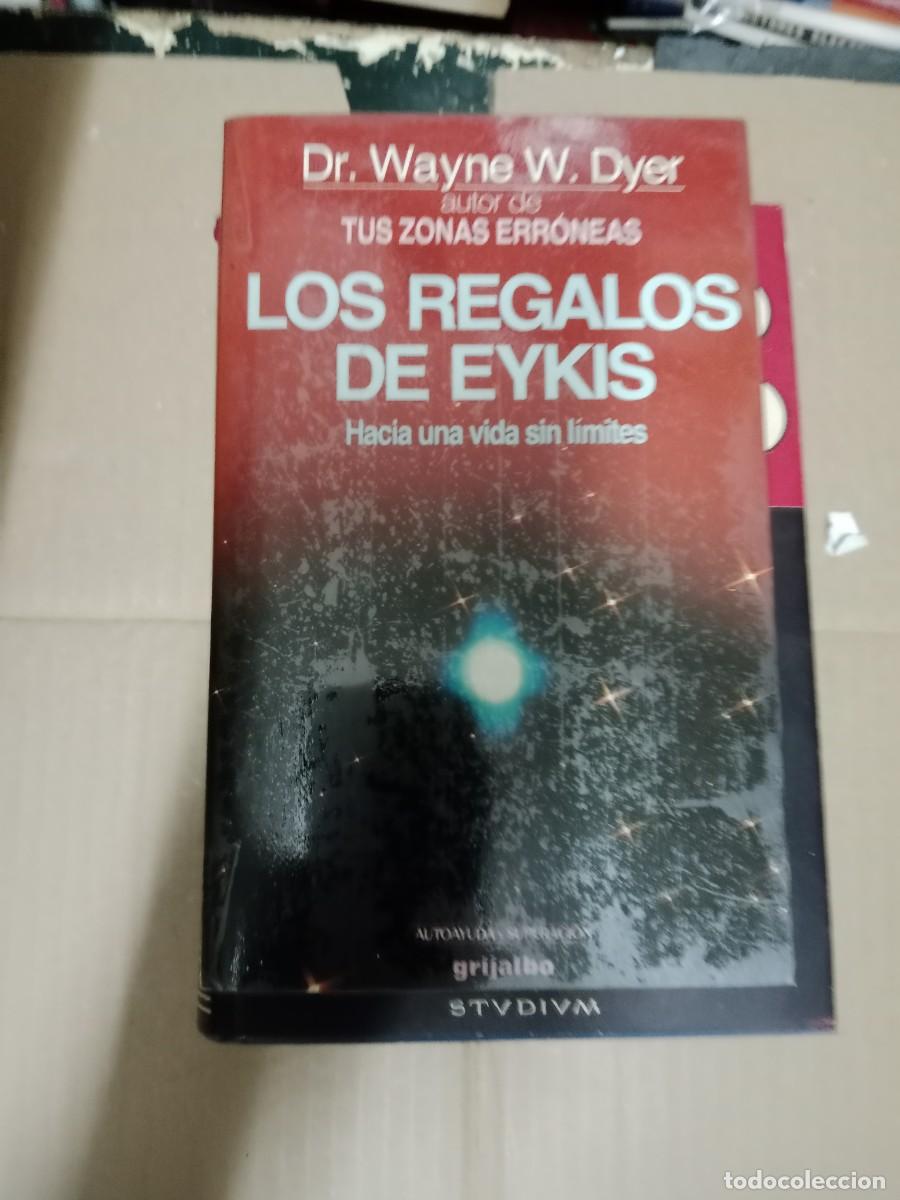 Libros de segunda mano: LOS REGALOS DE EYKIS - WAYNE W DYER LIBRO TOP-03
