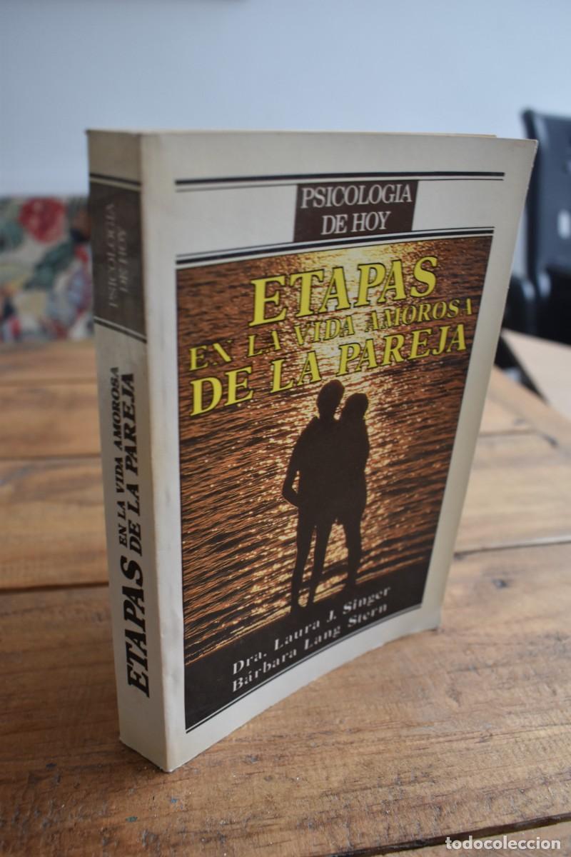 Libros de segunda mano: ETAPAS EN LA VIDA AMOROSA DE LA PAREJA. Laura J. Singer, B&aacute;rbara Lang Stern. Psicolog&iacute;a de Hoy 1985