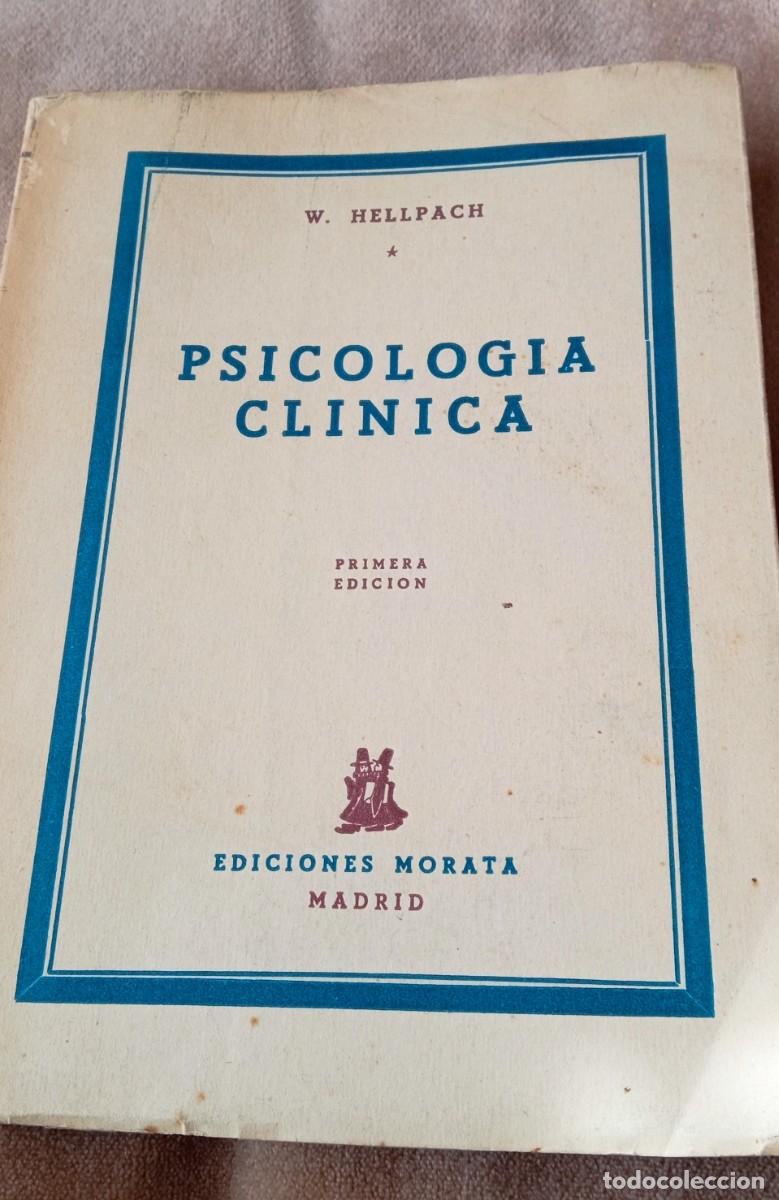 Libros de segunda mano: Psicolog&iacute;a cl&iacute;nica de W. Hellpach