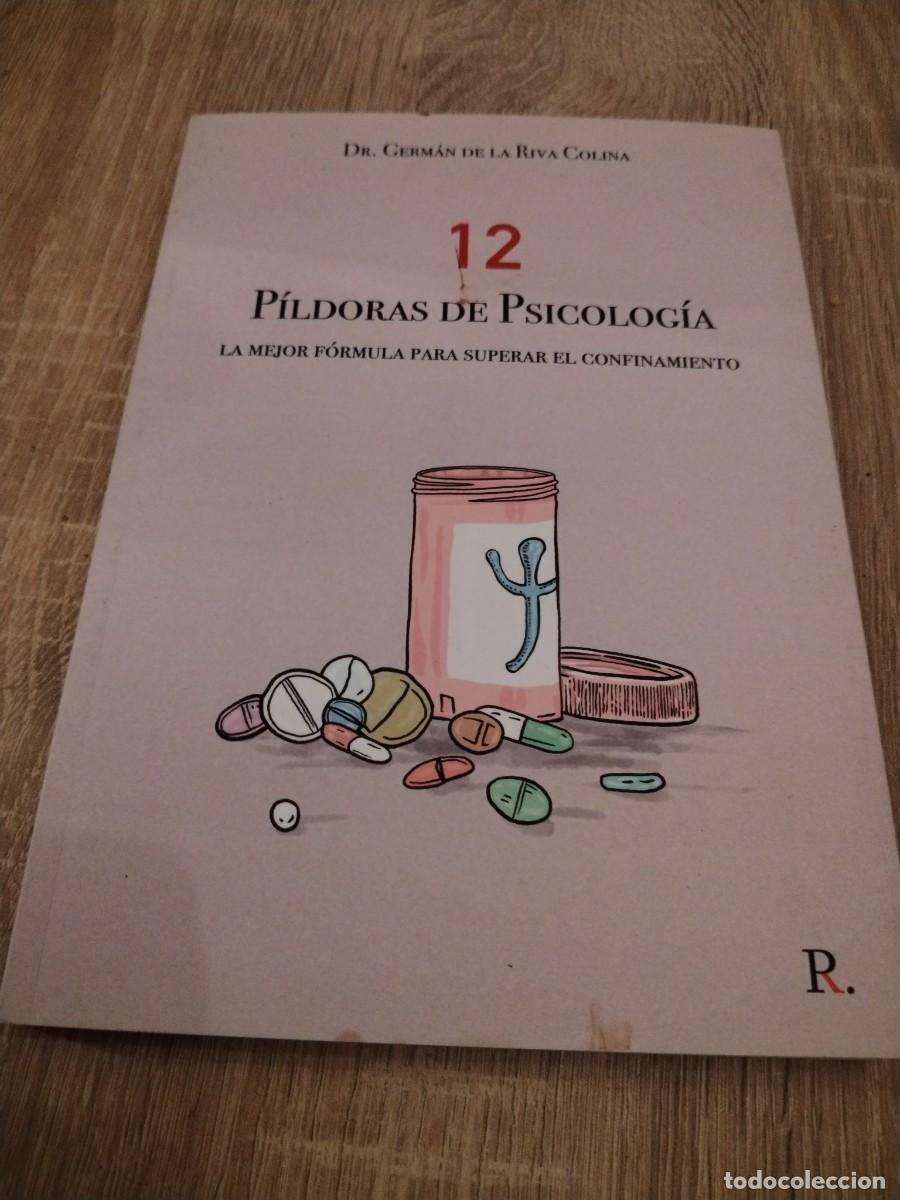 Libros de segunda mano: 12 p&iacute;ldoras de psicolog&iacute;a- doctor Germ&aacute;n de la Riva colina