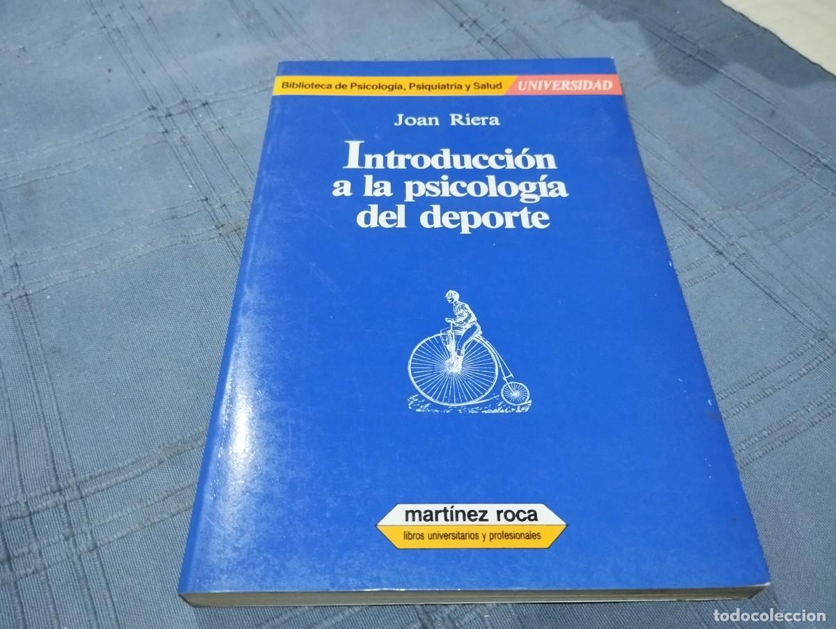 Libros de segunda mano: INTRODUCCI&Oacute;N A LA PSICOLOGIA DEL DEPORTE / JOAN RIERA / ED. MART&Iacute;NEZ ROCA 1985