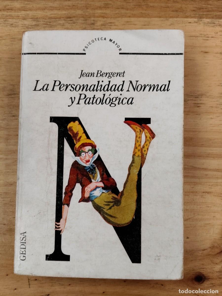 Libri di seconda mano: La personalidad normal y patol&oacute;gica - Jean Bergeret - Editorial Gedisa, 1980