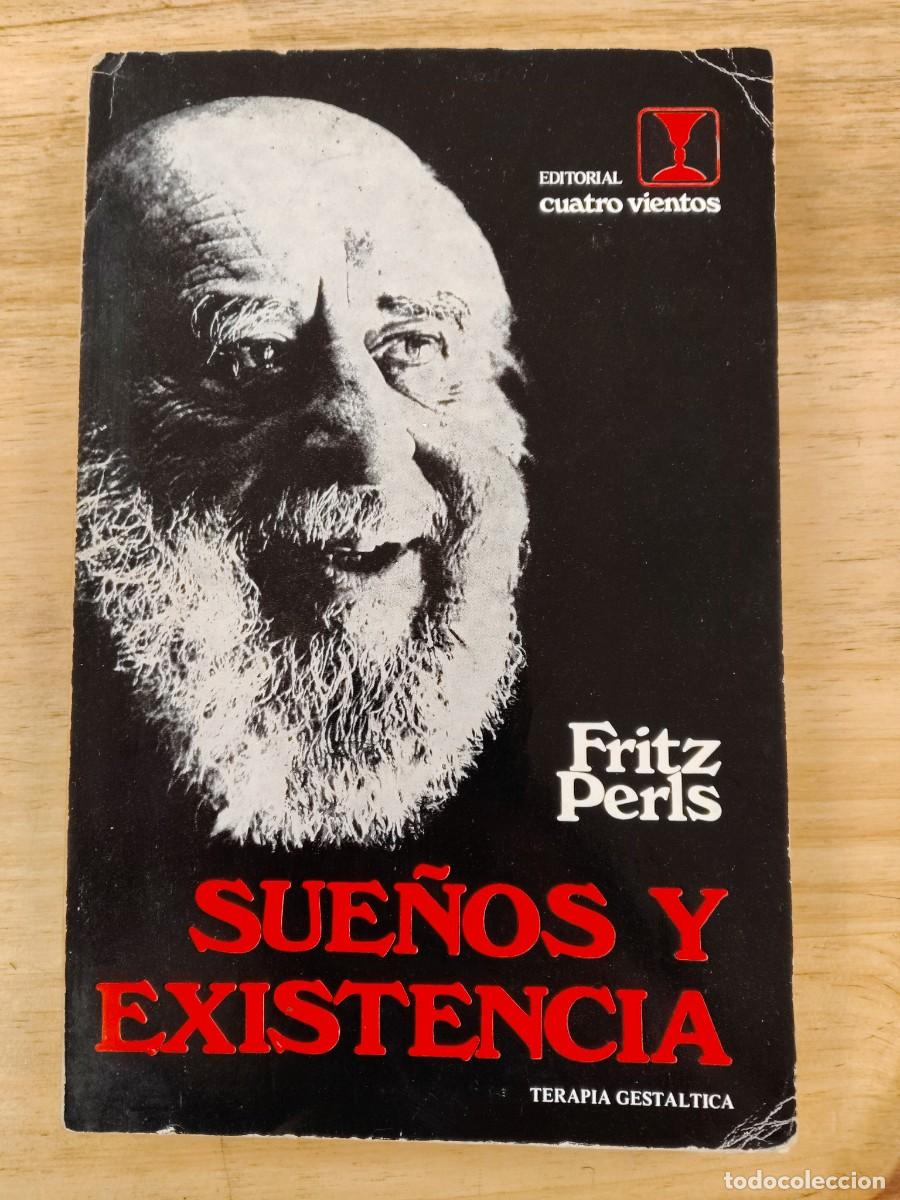 Libri di seconda mano: Sue&ntilde;os y existencia (Terapia Gest&aacute;ltica) - Fritz Perls - Editorial Cuatro Vientos, 1987