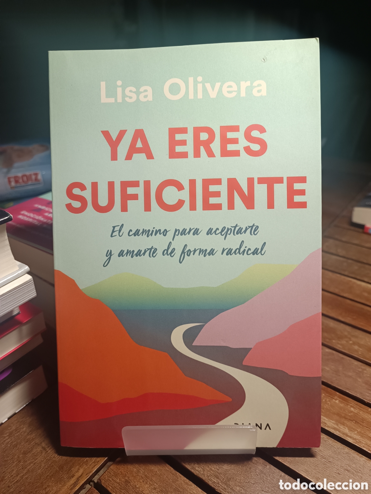 Libros de segunda mano: Ya eres suficiente lisa olivera diana Primera edici&oacute;n 2023 autoconocimiento