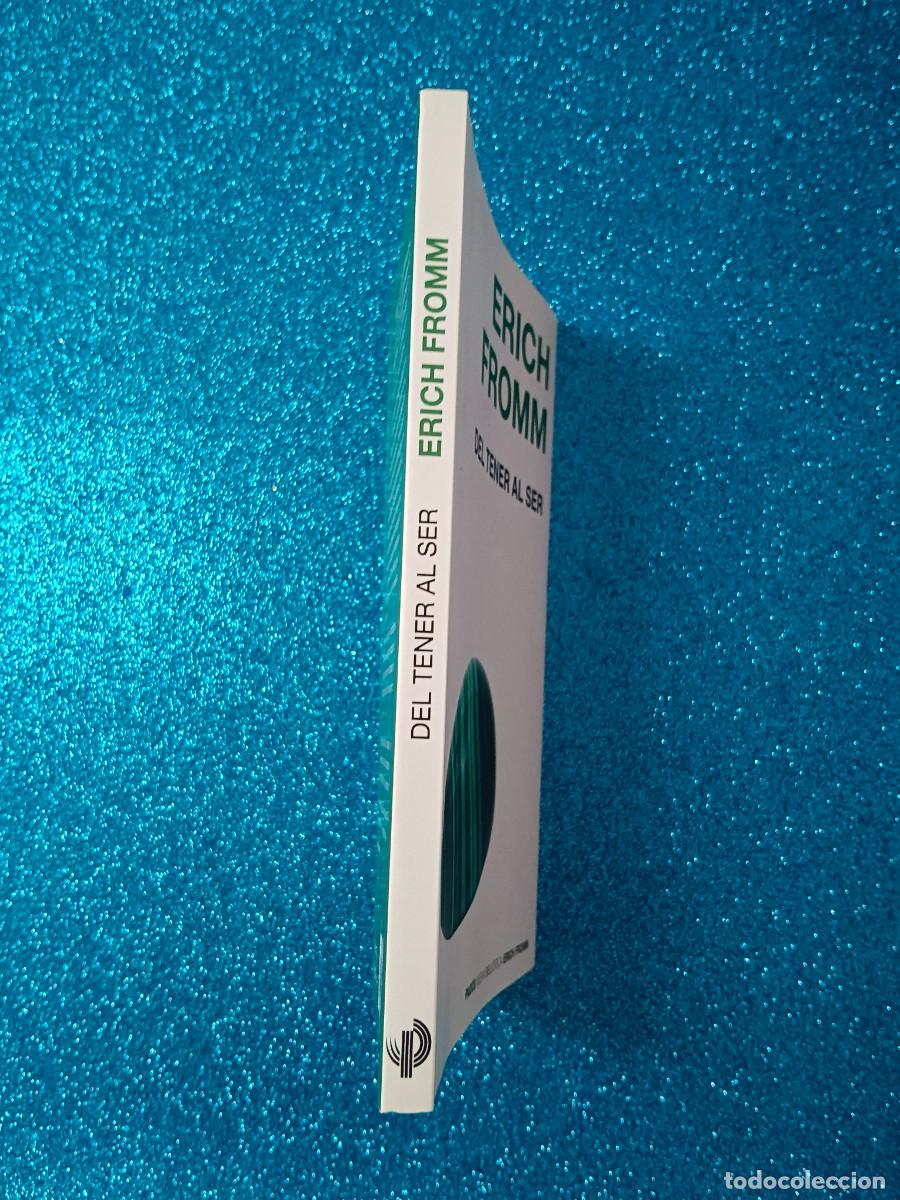 Libros de segunda mano: DEL TENER AL SER. ERICH FROMM - Foto 4