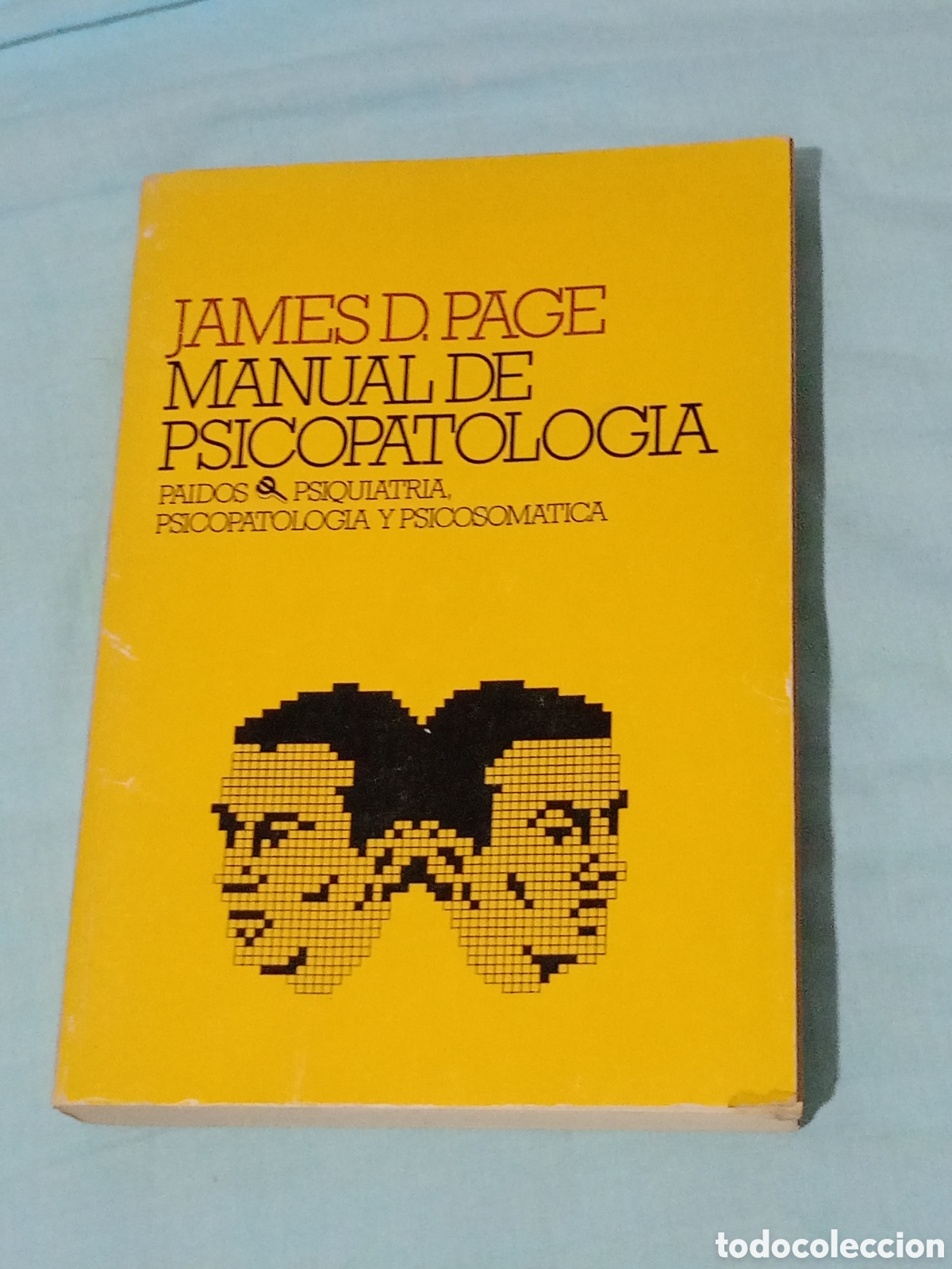 Libros de segunda mano: Manual de Psicopatolog&iacute;a. James D.Page. 1982. Paidos. 1&ordf; Edici&oacute;n castellana.