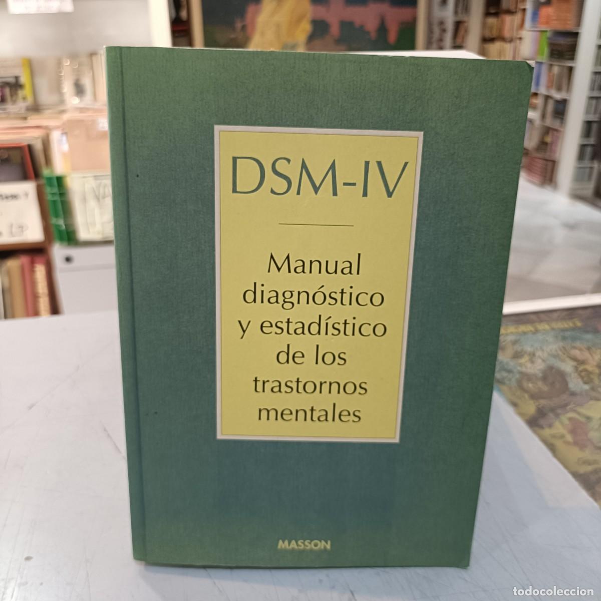 Libros de segunda mano: DSM-IV - Manual Diagn&oacute;stico y Estad&iacute;stico de los Trastornos Mentales - Ed. Masson 1995