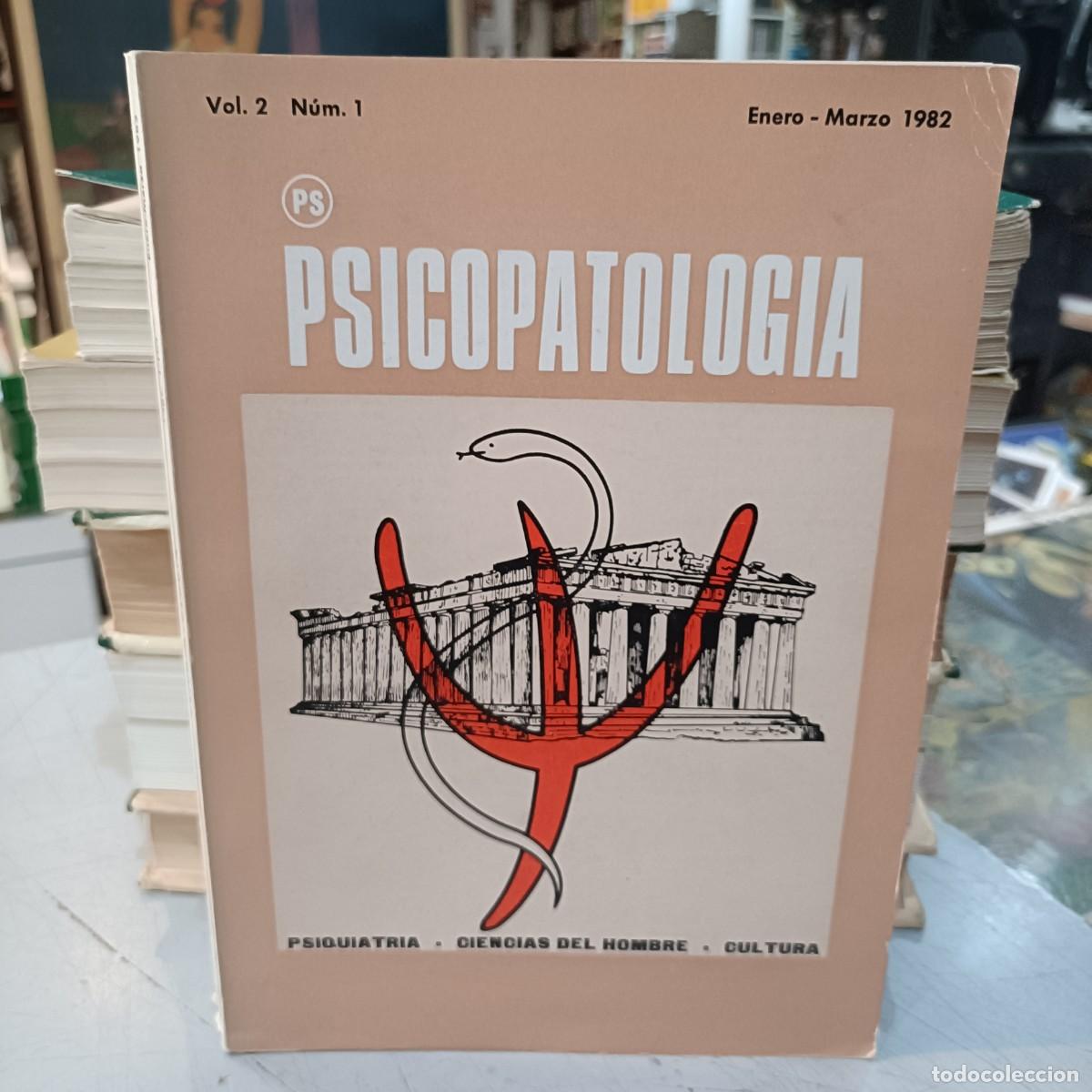 Libros de segunda mano: Psicopatolog&iacute;a - Vol. 2, n&ordm; 1 - Enero/Marzo 1982 - Psiquiatr&iacute;a, Ciencias del Hombre, Cultura