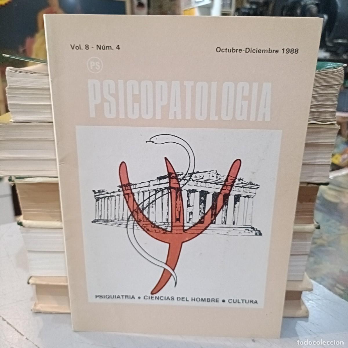 Libros de segunda mano: Psicopatolog&iacute;a - Vol. 8, n&ordm; 4 - Octubre/Diciembre 1988 - Psiquiatr&iacute;a, Ciencias del Hombre, Cultura