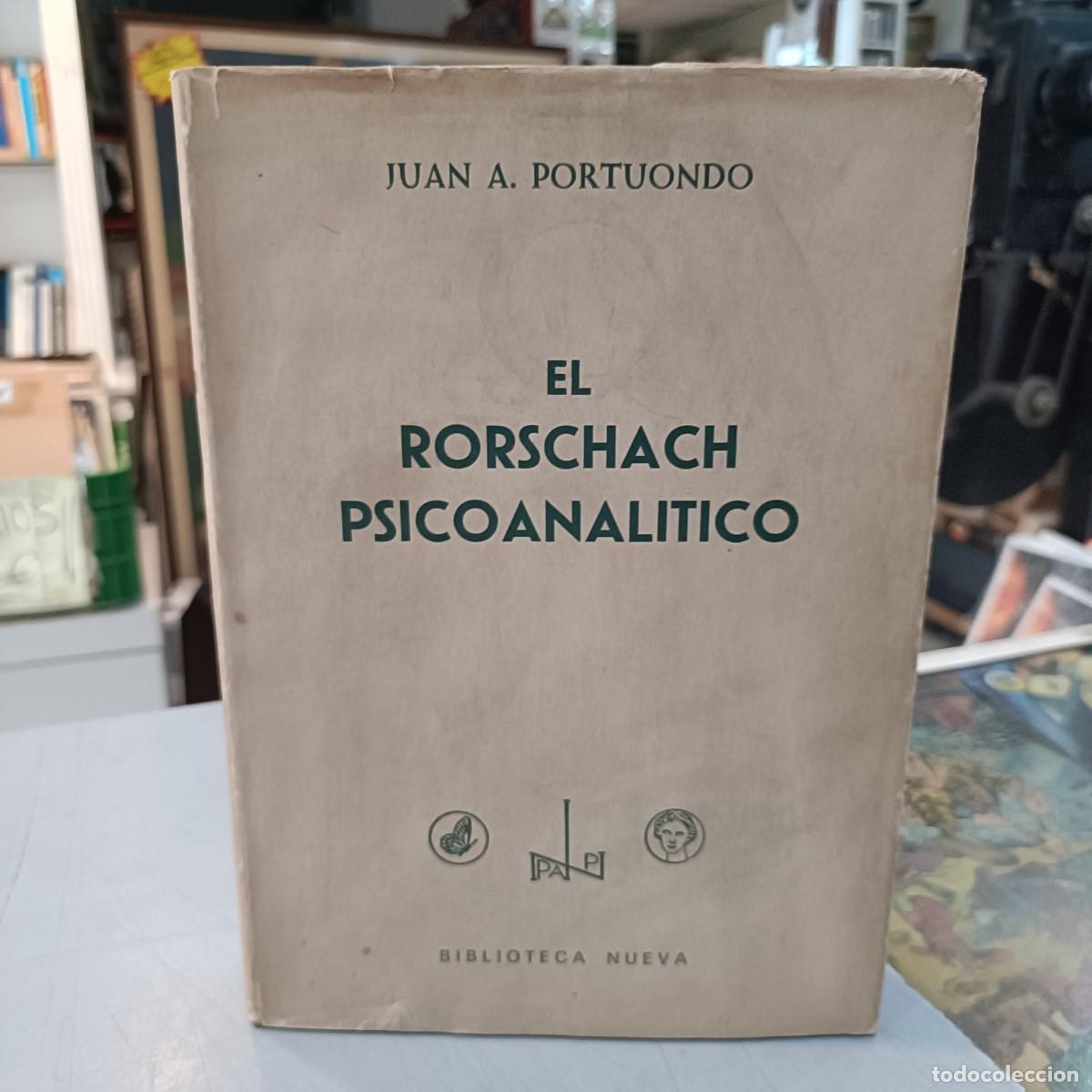 Livros em segunda m&atilde;o: El Rorschach Psicoanal&iacute;tico - Juan A. Portuondo - ED. Biblioteca Nueva 1973