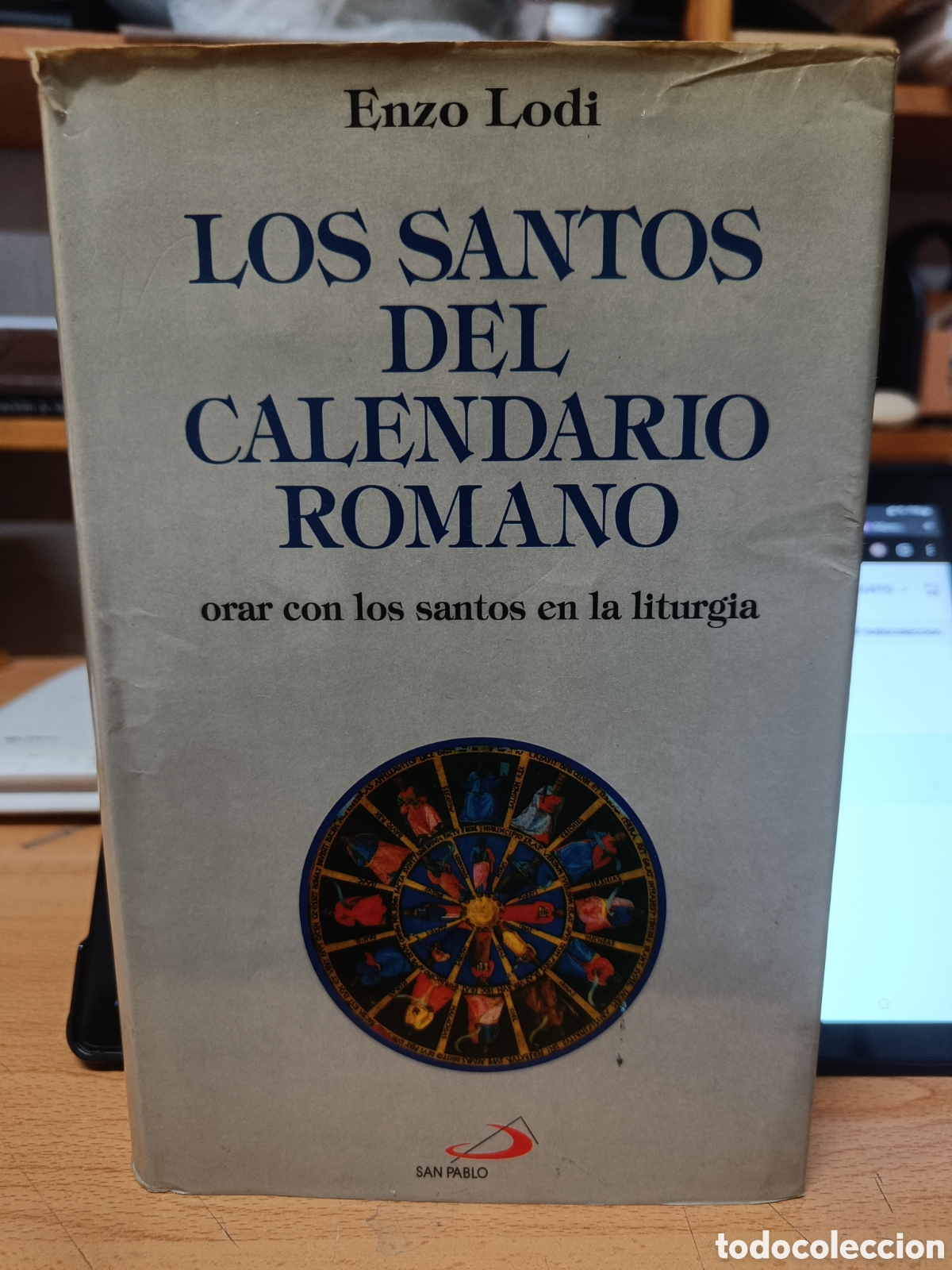 Libros de segunda mano: LOS SANTOS DEL CALENDARIO ROMANO. ENZO LODI. ORAR CON LOS SANTOS EN LA LITURGIA.