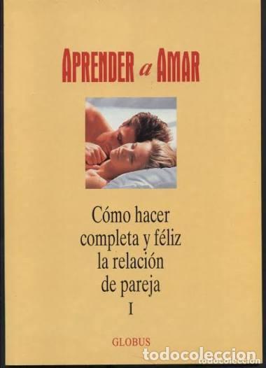 Gebrauchte B&uuml;cher: Aprende a Amar - Varios - Editorial Globus Comunicaci&oacute;n - 1992