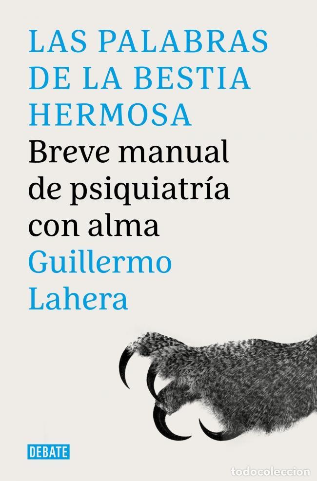 Libri di seconda mano: Las palabras de la bestia hermosa. - Lahera Forteza, Guillermo.