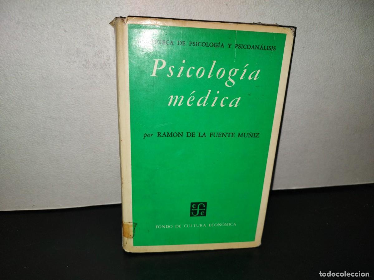Livros em segunda m&atilde;o: 221- Psicolog&iacute;a M&eacute;dica - Ram&oacute;n De La Fuente Mu&ntilde;iz - Fondo De Cultura Econ&oacute;mica. 1980