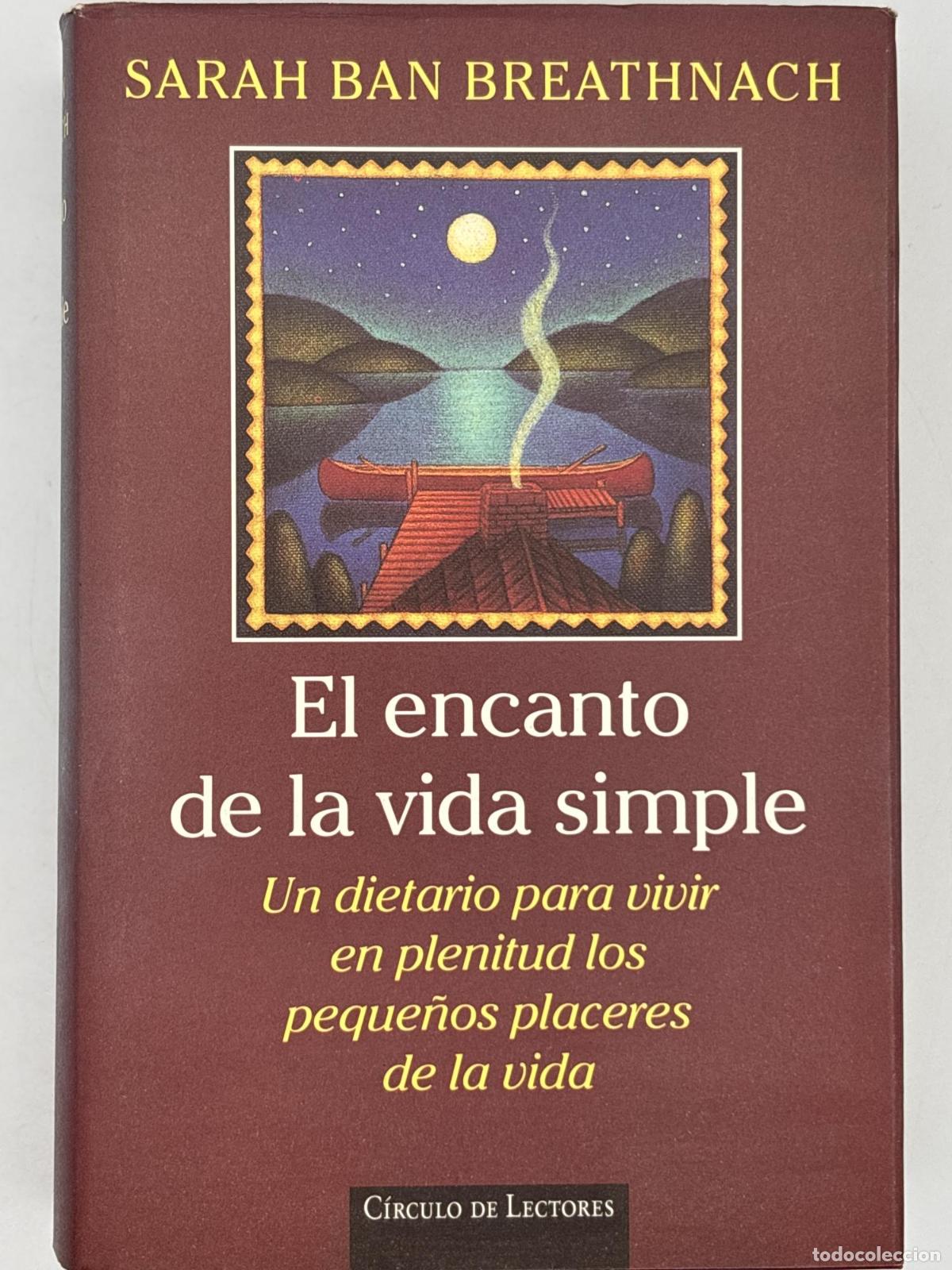 Gebrauchte B&uuml;cher: El encanto de la vida simple - Sarah Ban Breathnach