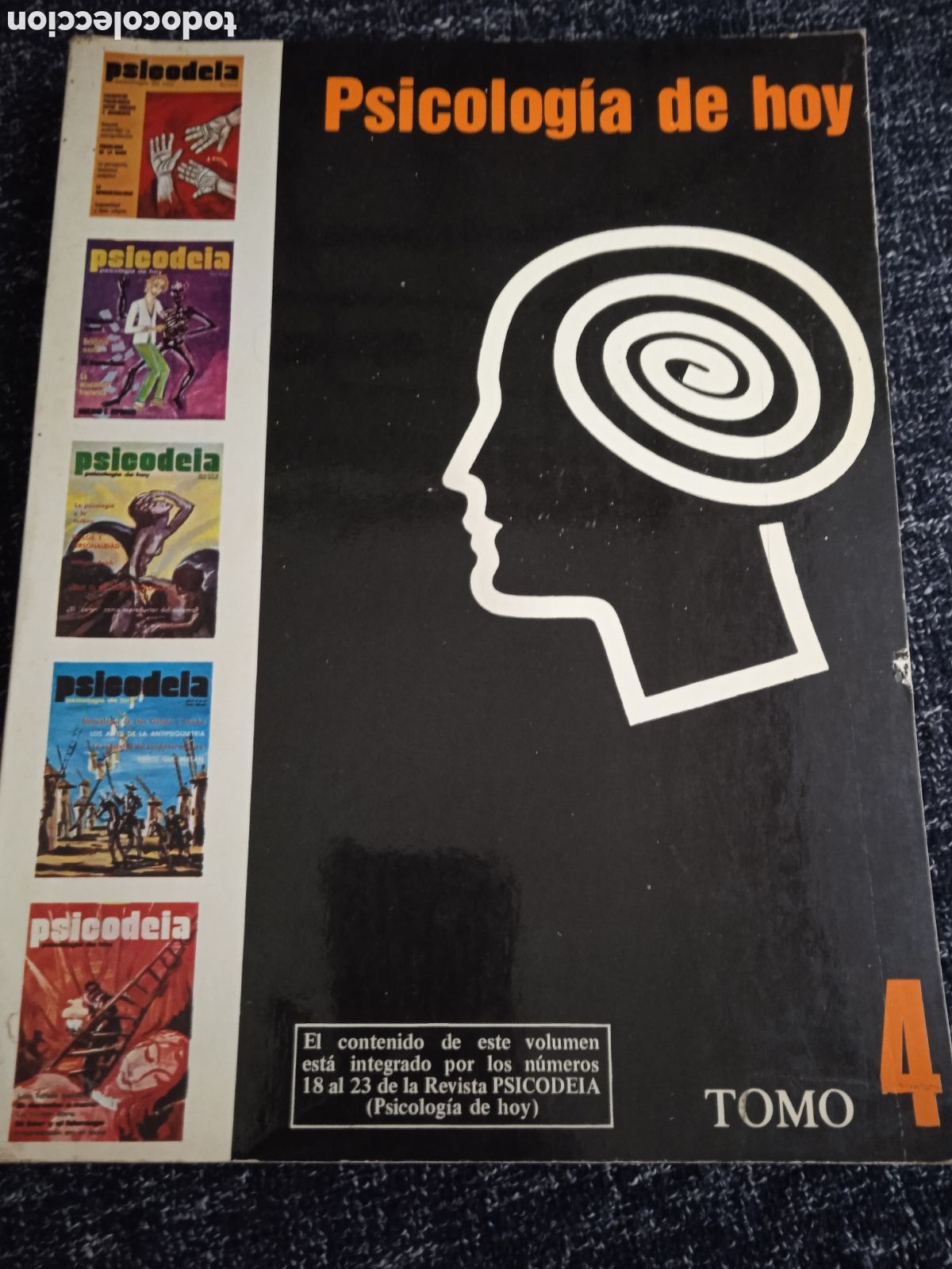 Libri di seconda mano: PSICOLOG&Iacute;A DE HOY. TOMO N&ordm; 4 -CONTIENE N&ordm; 18 AL 23 DE LA REVISTA PSICODEIA