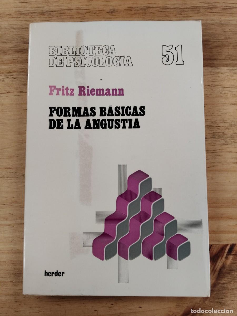 Libros de segunda mano: Formas b&aacute;sicas de la angustia: Estudio de psicolog&iacute;a profunda - F. Riemann - Editorial Herder, 1978
