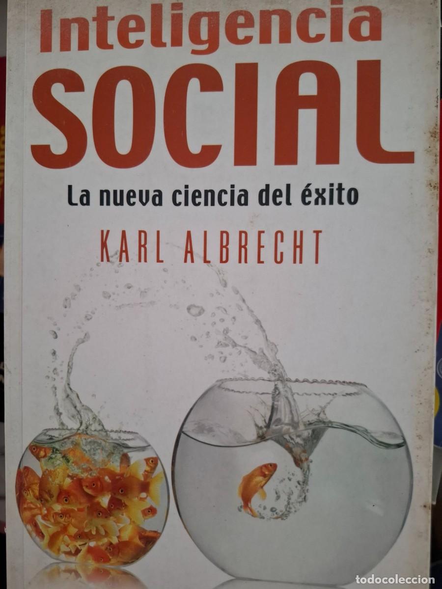Libri di seconda mano: inteligencia social Karl Albrecht -la nueva ciencia del &eacute;xito-