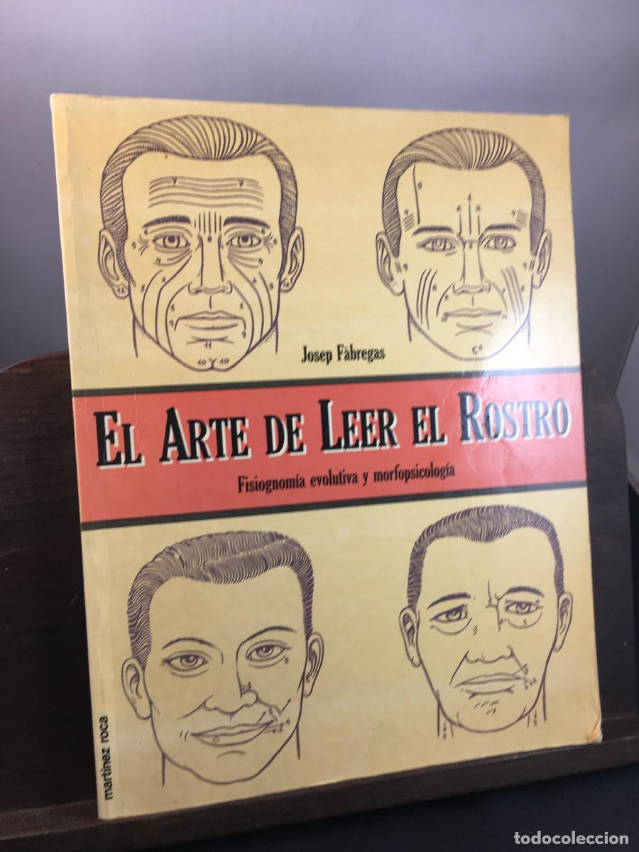 Libros de segunda mano: El Arte de leer el Rostro - Josep F&aacute;bregas