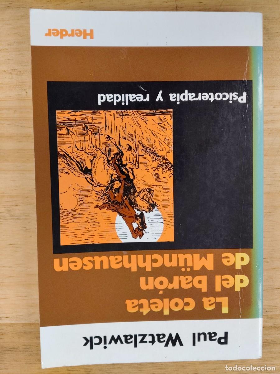 Libros de segunda mano: La coleta del bar&oacute;n M&uuml;nchhausen: Psicoterapia y realidad - Paul Watzlawick - Herder, 1992
