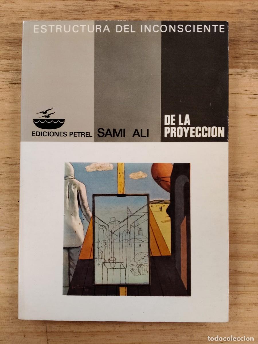 Libros de segunda mano: De la proyecci&oacute;n - Sami-Ali - Ediciones Petrel, 1982