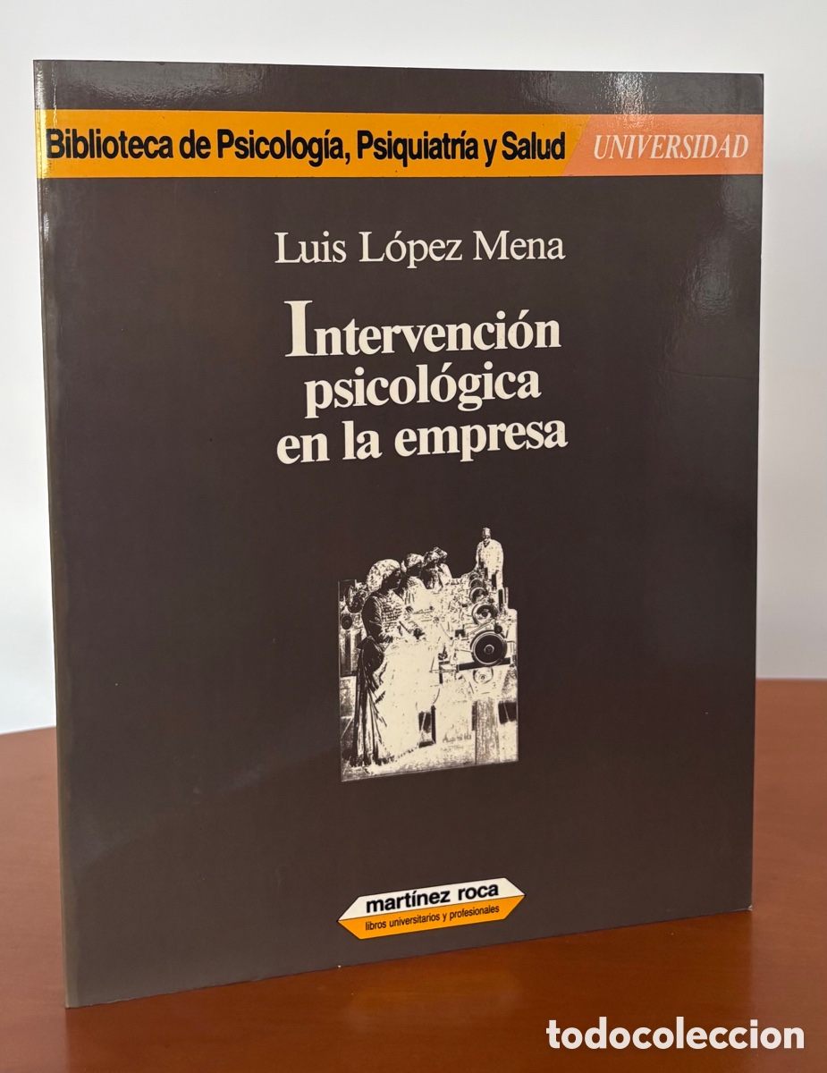 Libros de segunda mano: Intervenci&oacute;n psicol&oacute;gica en la empresa escrito por el psic&oacute;logo Luis L&oacute;pez Men