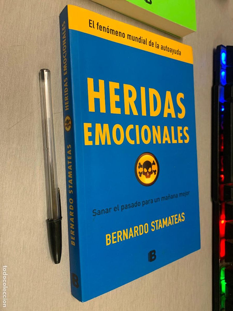 Libros de segunda mano: HERIDAS EMOCIONALES / BERNARDO STAMATEAS / EDICIONES B 1&ordf; EDICI&Oacute;N 2012