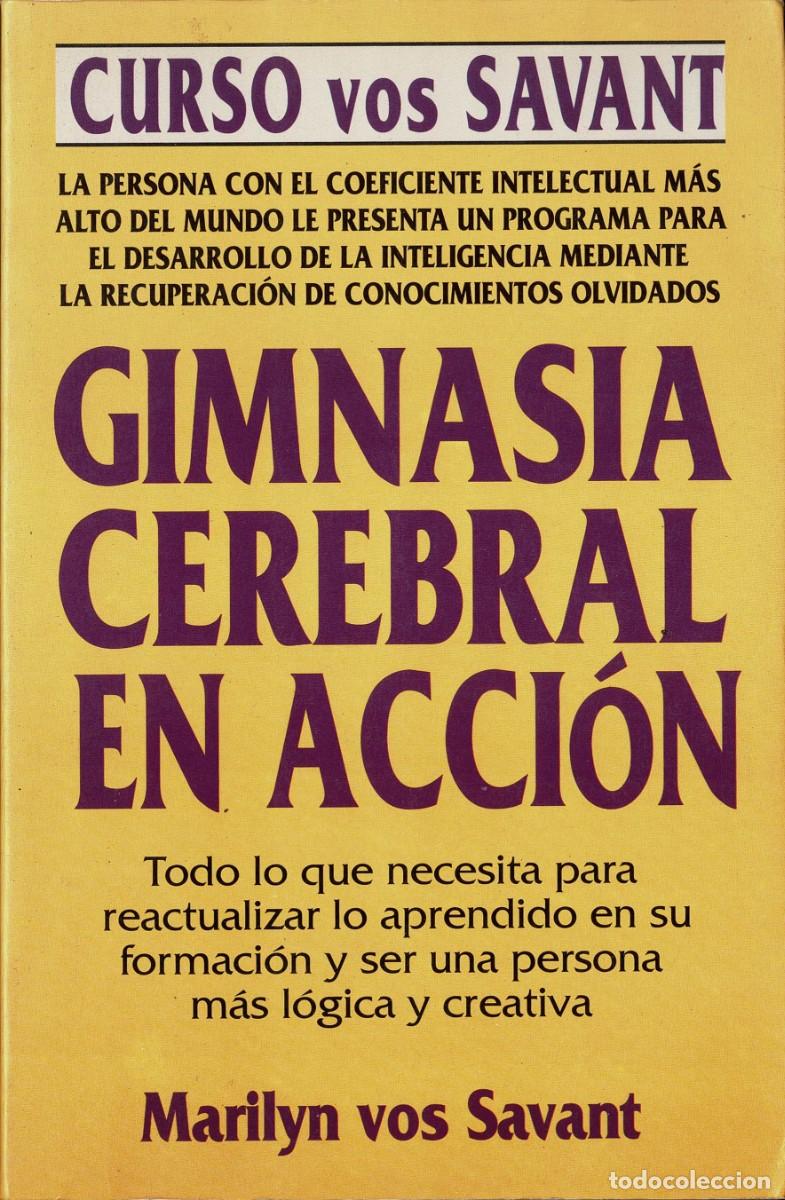 Libros de segunda mano: Gimnasia cerebral en acci&oacute;n - Marilyn Vos Savant
