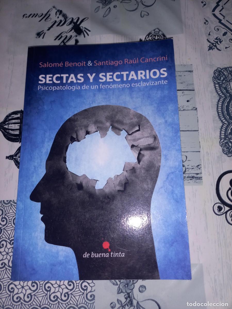 Libros de segunda mano: SECTAS Y SECTARIOS - SALOME BENOIT & SANTIAGO RAUL CANCRINI - UNICO EN TC