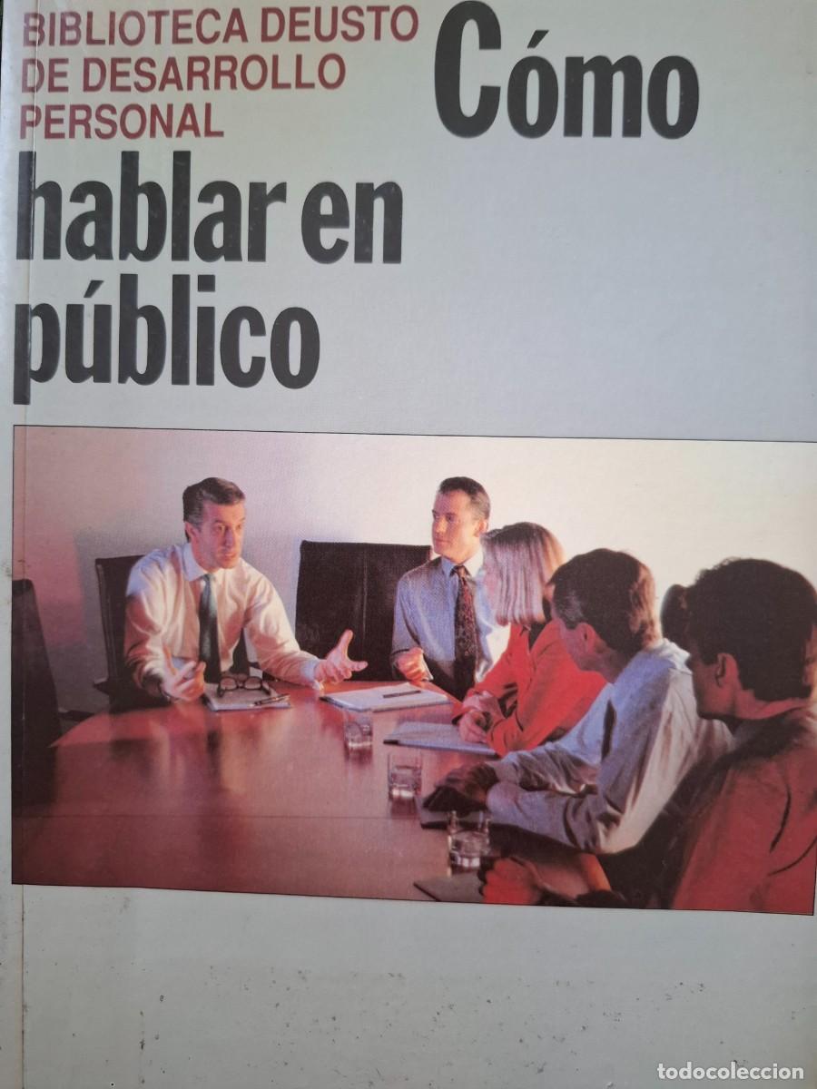 Libros de segunda mano: c&oacute;mo hablar en p&uacute;blico ed deusto desarrollo personal