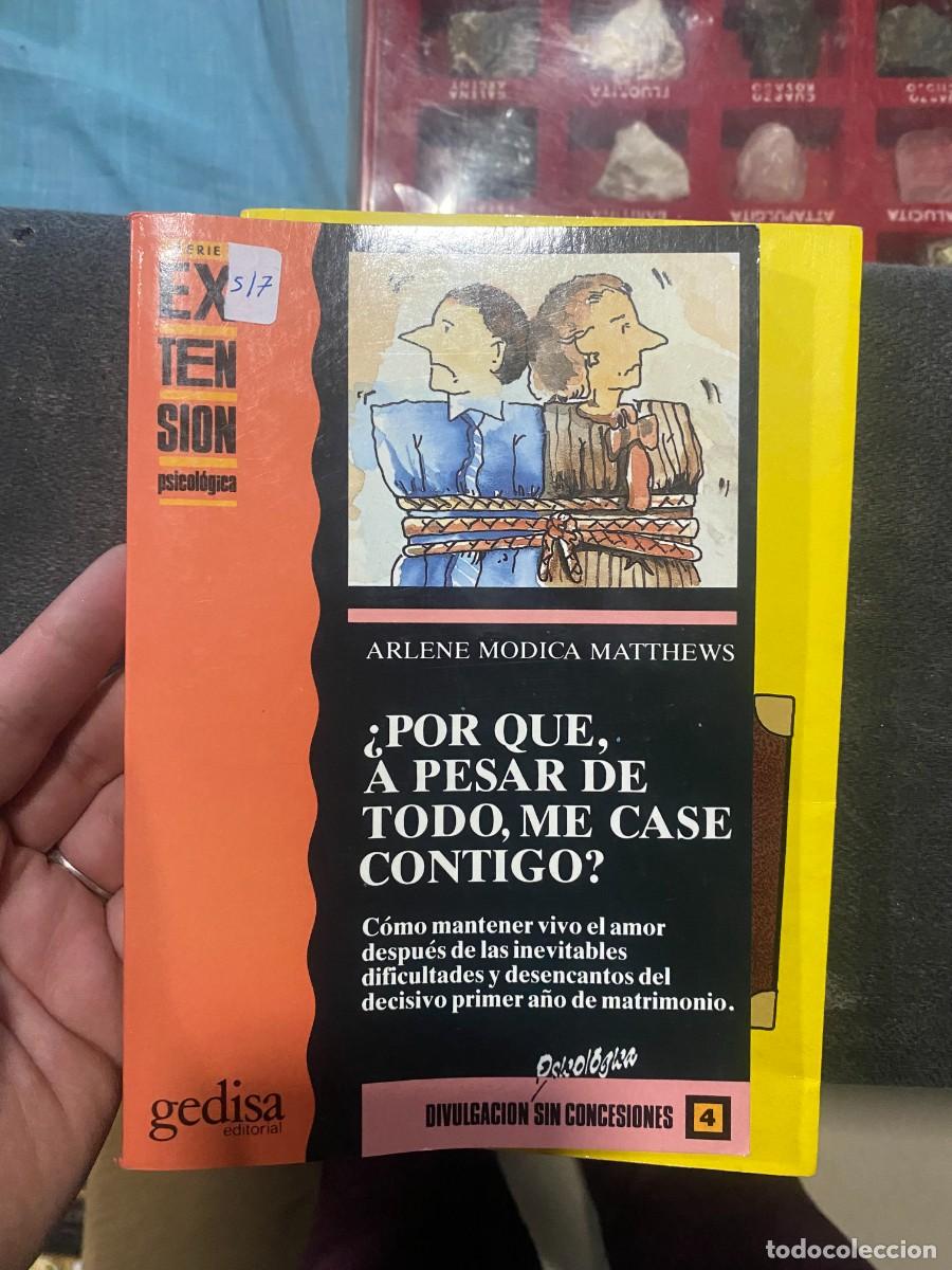 Libros de segunda mano: Por qu&eacute;, a pesar de todo, me cas&eacute; contigo - Arlene Modica Matthews libro usado