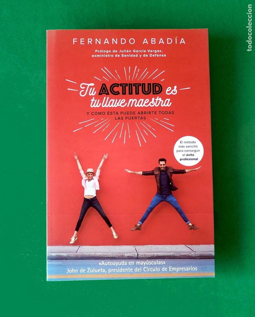 Gebrauchte B&uuml;cher: TU ACTITUD ES TU LLAVE MAESTRA - FERNANDO ABAD&Iacute;A - FIRMADO AUTOR - 1&ordm; EDIC. 2018 - PLANETA - NUEVO