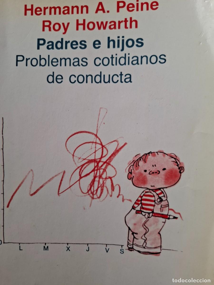 Libros de segunda mano: padres e hijos problemas cotidianos de conducta Hermann A Peine Roy Howarth
