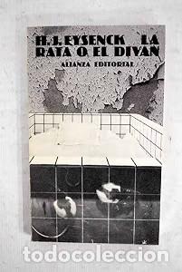 Libros de segunda mano: La Rata o el Div&aacute;n: Conductismo Frente a Psicoan&aacute;lisis - Hans J. Eysenck - Alianza - Bolsillo, 728