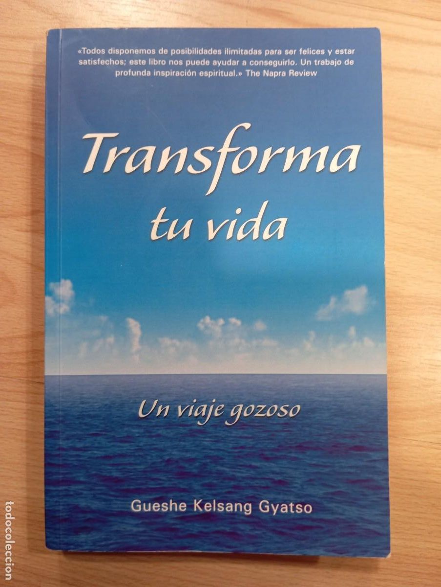 Livres d'occasion: 'Transforma tu vida. Un viaje gozoso'. Gueshe Kelsang Gyatso.