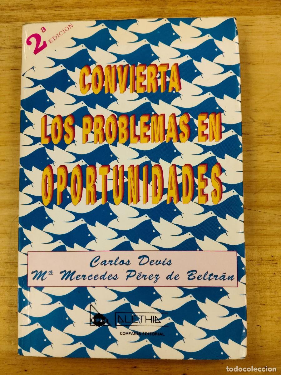 Libros de segunda mano: Convierta los problemas en oportunidades - C. Devis y M. M. P&eacute;rez de Beltr&aacute;n - Editorial Alethia