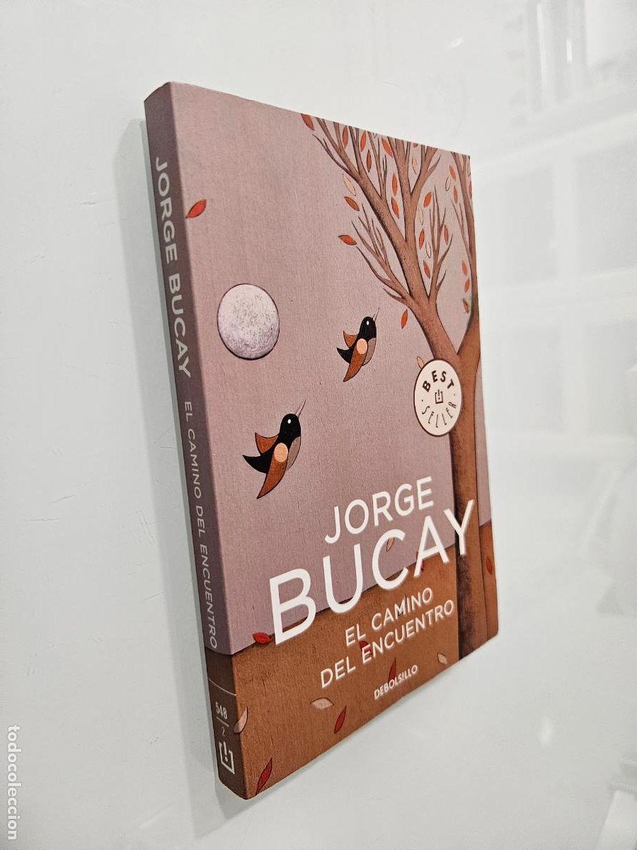 Libros de segunda mano: El camino del encuentro | Bucay, Jorge | Editorial Penguin Bolsillo, 2003