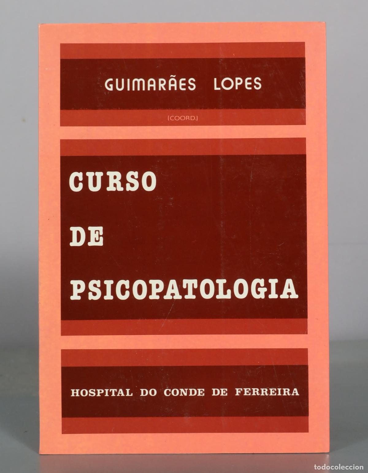 Libros de segunda mano: Curso de Psicopatologia - Guimar&atilde;es Lopes DEDICADO AUTOGRAFO AUTORA