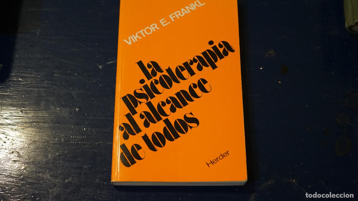 Libri di seconda mano: Viktor E. Frankl - La psicoterapia al alcance de todos - Herder 1983