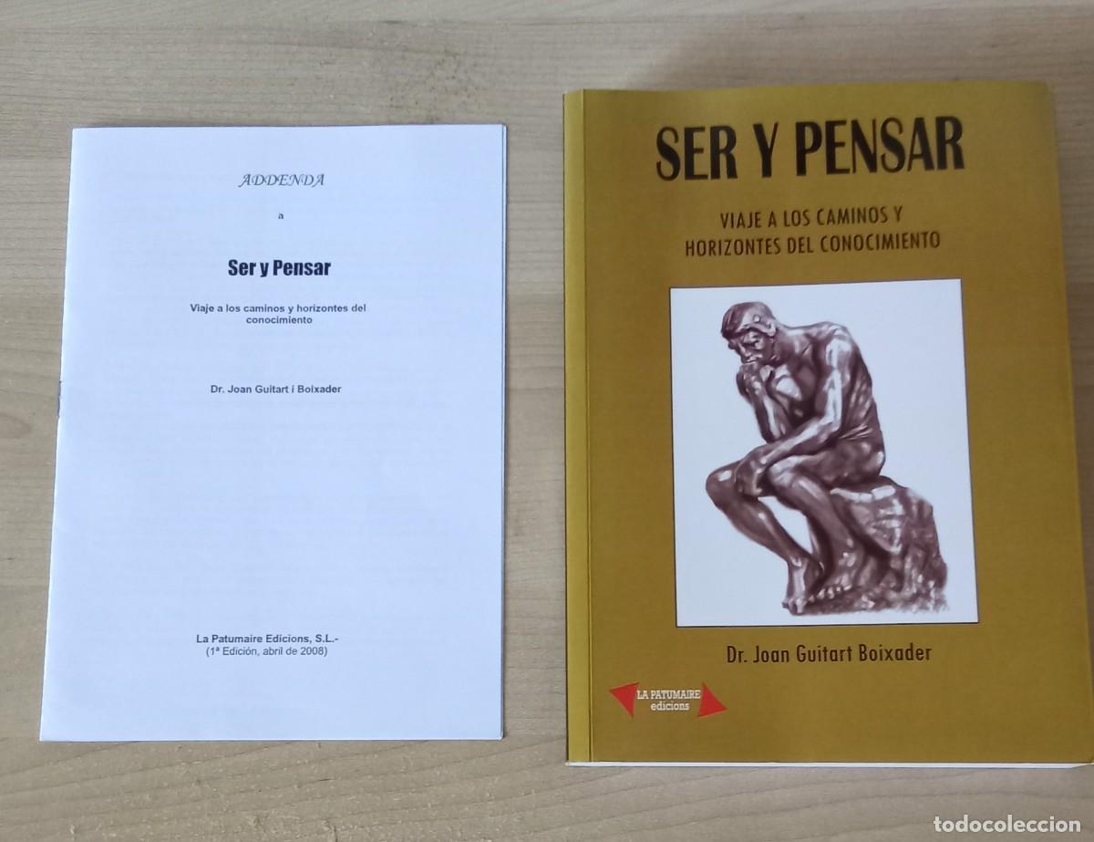 Libros de segunda mano: SER Y PENSAR. VIAJE A LOS CAMINOS Y HORIZONTES DEL CONOCIMIENTO. Joan Guitart Boixader