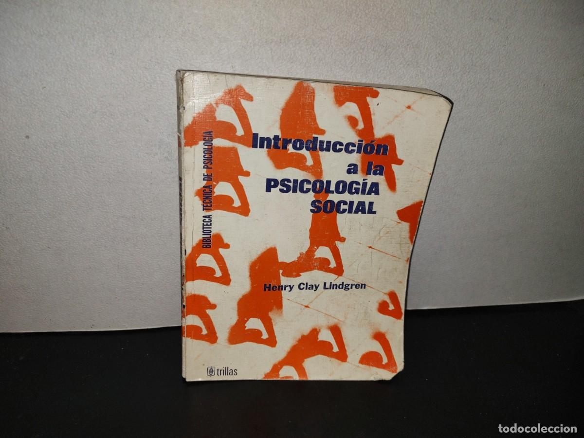 Libros de segunda mano: 222- Introducci&oacute;n A La Psicolog&iacute;a Social - Henry Clay Lindgren