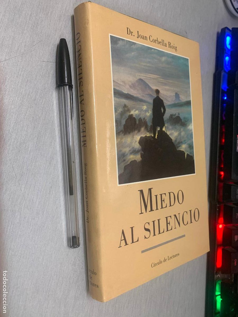 Libros de segunda mano: MIEDO AL SILENCIO / DR. JOAN CORBELL&Aacute; ROIG / C&Iacute;RCULO DE LECTORES