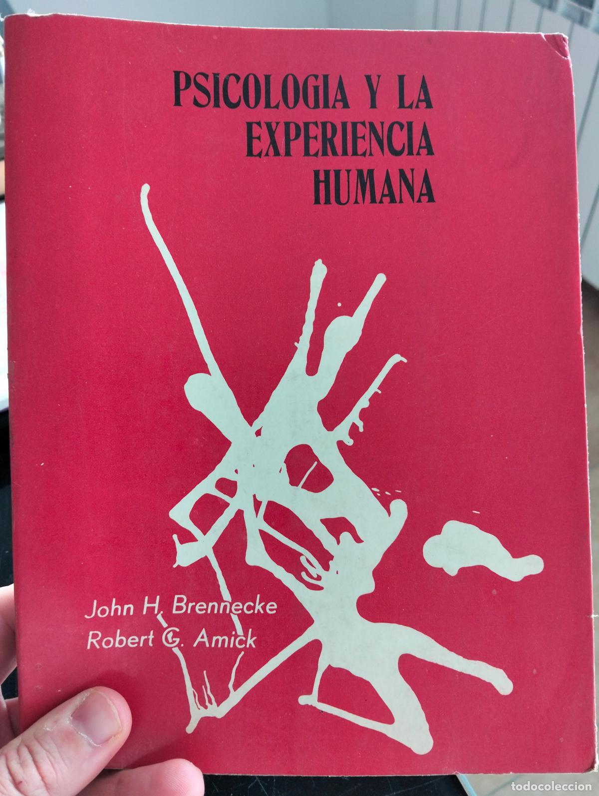 Libros de segunda mano: Psicologia y la Experiencia Humana, John Brennecke, ed. Logos, 1976 VISITA MI CATALOGO